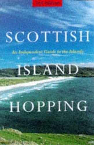 Beispielbild fr Scottish Island Hopping: A Guide for the Independent Traveler zum Verkauf von ThriftBooks-Dallas