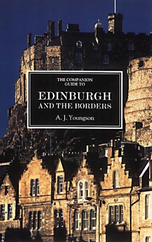 Stock image for The Companion Guide to Edinburgh and the Borders (Companion guides) for sale by Stirling Books