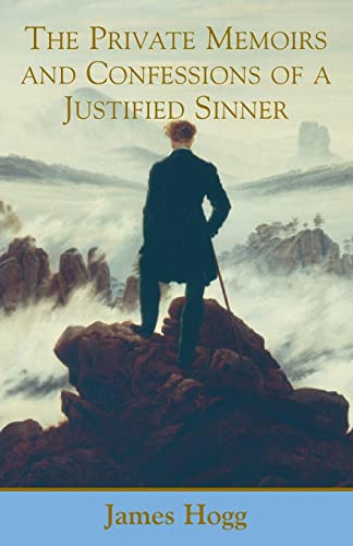 9780748663156: PRIVATE MEMOIRS AND CONFESSIONS OF A JUSTIFIED SINNER (The Collected Works of James Hogg)