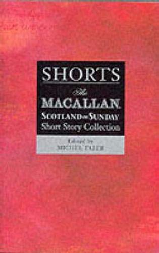 9780748663194: Shorts: v.4: The Macallan/"Scotland on Sunday" Short Story Collection