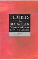 9780748663194: Shorts: The Macallan/Scotland on Sunday Short Story Collection