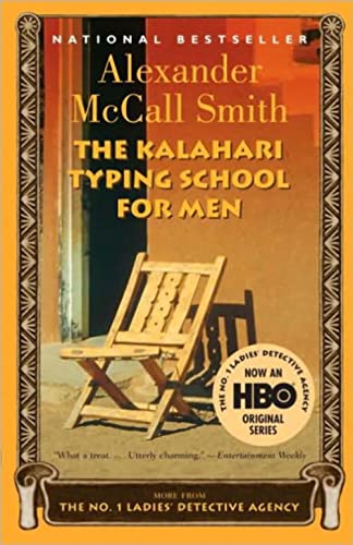 Imagen de archivo de The Kalahari Typing School for Men (No.1 Ladies' Detective Agency) a la venta por Goldstone Books