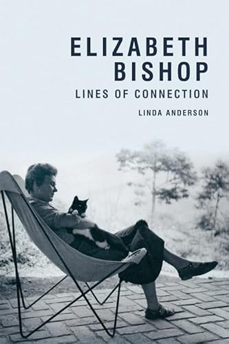Imagen de archivo de Elizabeth Bishop Lines of Connection a la venta por TextbookRush