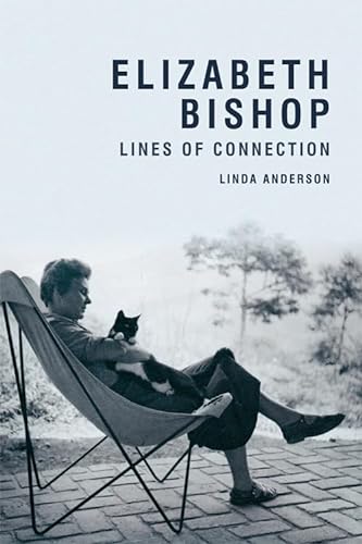 9780748665747: Elizabeth Bishop: Lines of Connection