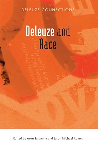 9780748669585: Deleuze and Race (Deleuze Connections)
