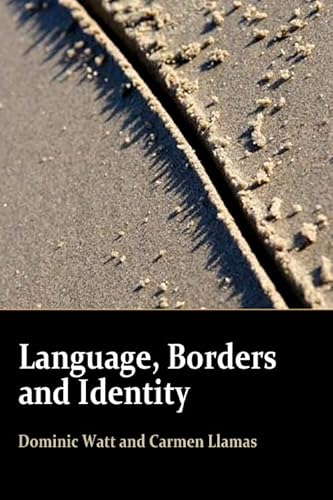 9780748669769: Language, Borders and Identity