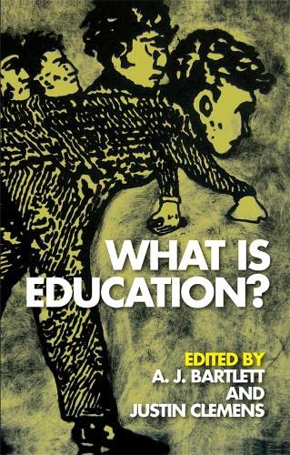 Beispielbild fr What Is Education? zum Verkauf von Blackwell's