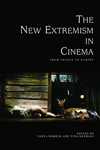 9780748679102: The New Extremism in Cinema: From France to Europe