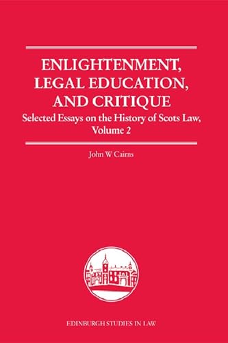 9780748682133: Enlightenment, Legal Education, and Critique: Selected Essays on the History of Scots Law, Volume 2 (Edinburgh Studies in Law)