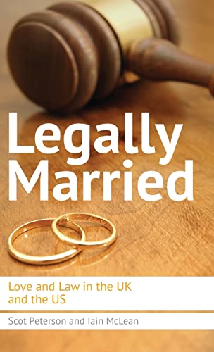 Beispielbild fr Legally Married: Love and Law in the UK and the US zum Verkauf von GF Books, Inc.