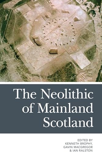Imagen de archivo de The Neolithic of Mainland Scotland a la venta por AwesomeBooks
