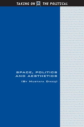 Imagen de archivo de Space, Politics and Aesthetics a la venta por Blackwell's