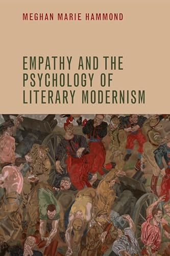 9780748690985: Empathy and the Psychology of Literary Modernism