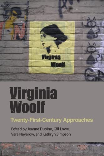 Stock image for Virginia Woolf: Twenty-First Century Approaches for sale by Reuseabook