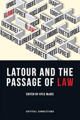 Imagen de archivo de Latour and the Passage of Law a la venta por Blackwell's
