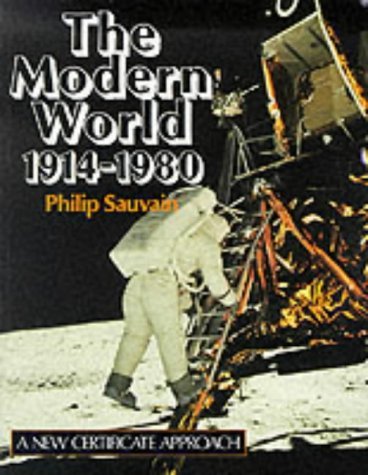 Stock image for The Modern World, 1914-80: A New Certificate Approach for sale by AwesomeBooks