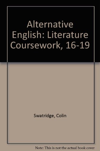 Stock image for Alternative English: Literature Coursework, 16-19 for sale by Reuseabook