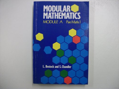 Imagen de archivo de Modular Mathematics: Module A; Pure Maths 1: Pure Mathematics 1 Module A a la venta por Reuseabook