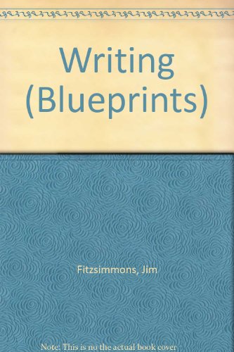 Writing (Blueprints) (9780748700905) by Jim Fitzsimmons; Rhona Whiteford