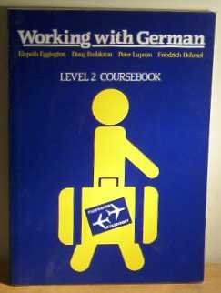 9780748701476: Working with German: Level 2