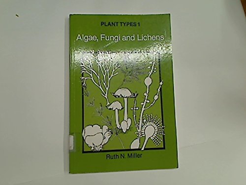 Plant Types (Bk. 1) (9780748701896) by Ruth Miller