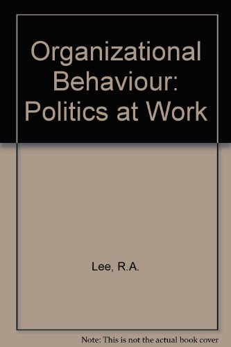 9780748703128: Organizational Behaviour: Politics at Work