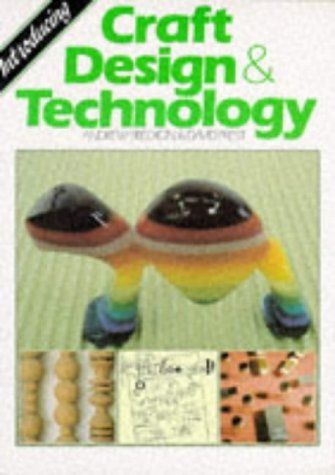 Introducing Craft Design and Technology (9780748703470) by Andrew; Prest David Breckon