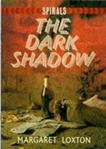 9780748703821: The Dark Shadow (Spirals)