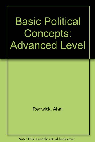 Stock image for Basic Political Concepts: Advanced Level for sale by Reuseabook