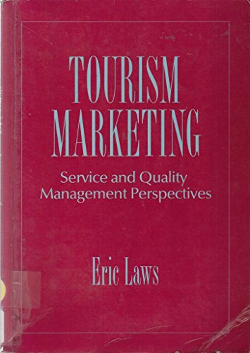 Beispielbild fr Tourism Marketing : Service and Quality Management Perspectives zum Verkauf von Better World Books Ltd