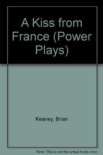 Stock image for A Kiss from France - Power Plays - English Through Drama for sale by Riley Books