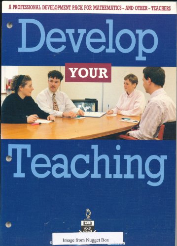 Beispielbild fr Develop Your Teaching: A Professional Development Pack for Mathematics and Other Teachers zum Verkauf von WorldofBooks