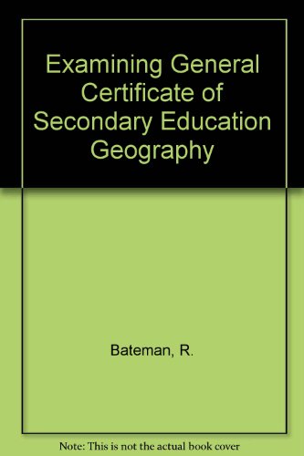 Stock image for Examining General Certificate of Secondary Education Geography for sale by AwesomeBooks