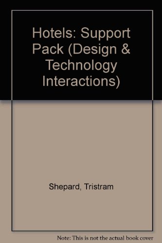 Hotels (Design & Technology Interactions) (9780748712540) by Tristram Shepard