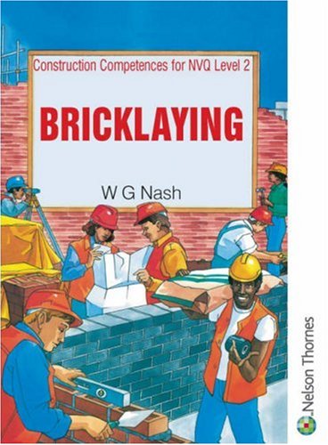 Beispielbild fr Construction Competences for NVQ Level 2 Bricklaying zum Verkauf von WorldofBooks