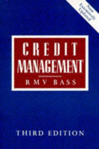 9780748713745: Credit Management: How to Manage Credit Effectively and Make a Real Contribution to Profits