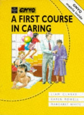 Beispielbild fr A First Course in Caring zum Verkauf von Reuseabook