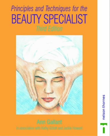 Imagen de archivo de Principles and Techniques for the Beauty Specialist a la venta por WorldofBooks