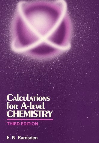 Stock image for Calculations for A-level Chemistry for sale by MusicMagpie