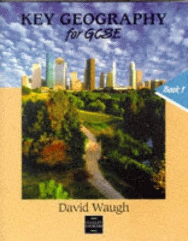 Stock image for Key Geography for GCSE: Bk. 1 for sale by WorldofBooks