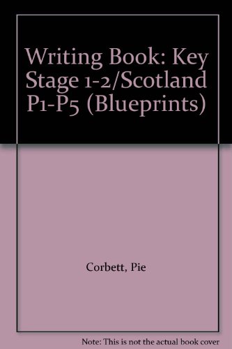 9780748717095: Writing Book: Key Stage 1-2/Scotland P1-P5 (Blueprints)