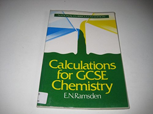 Stock image for National Curriculum Edition (Calculations for GCSE Chemistry) for sale by WorldofBooks