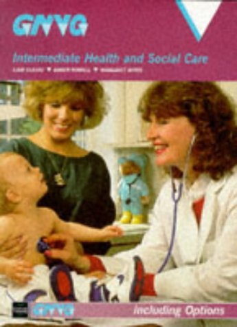 Beispielbild fr Health and Social Care for Intermediate GNVQ zum Verkauf von AwesomeBooks