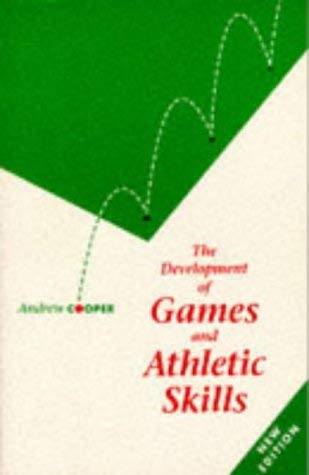 Stock image for The Development of Games and Athletic Skills for sale by WorldofBooks