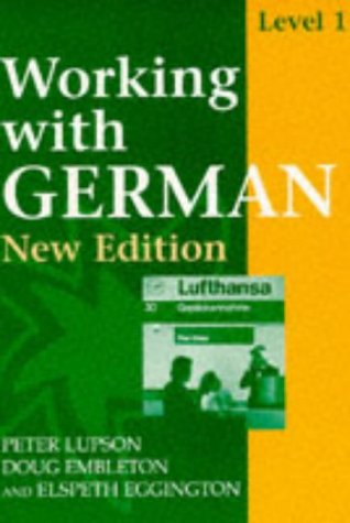 9780748724505: Working With German, Level 1: Coursebook