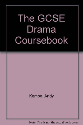 Stock image for The GCSE Drama Coursebook for sale by WorldofBooks