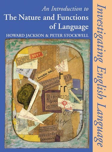 Beispielbild fr An Introduction to the Nature and Functions of Language (Investigating English Language) zum Verkauf von WorldofBooks