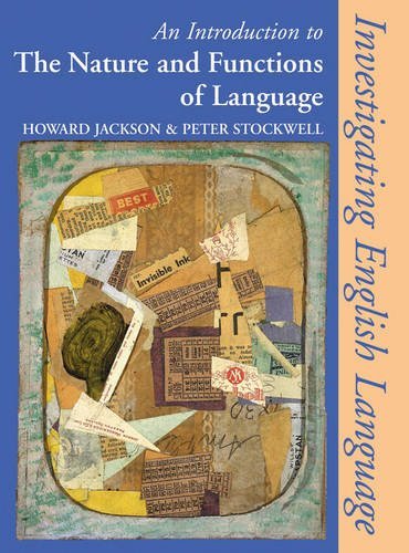 Introduction to the Nature and Functions of Language (Investigating English Language)