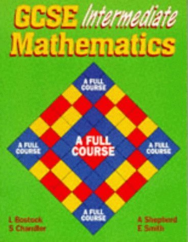 Beispielbild fr GCSE Intermediate Mathematics: A Full Course zum Verkauf von AwesomeBooks