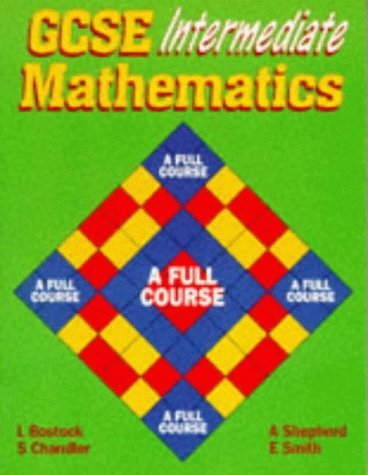 9780748726486: Gcse Intermediate Mathematics : A Full Course